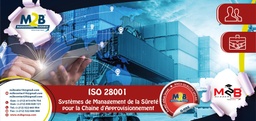 [M2BS_SFO_QHSE_SD_SM_100] ISO 28001 vs 2019: Systèmes de Management de la Sûreté  pour la Chaine d'Approvisionnement