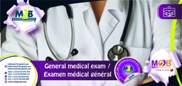 [M2BS_SFO_B_SAFE_SC_HE_106] General medical exam / Examen médical général